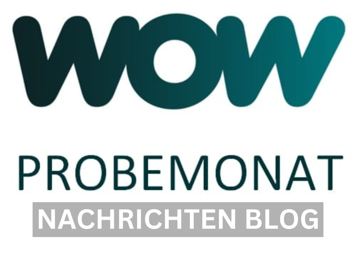 WOW Probemonat – Alles, was du wissen musst
